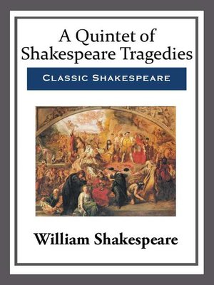 cover image of A Quintet of Shakespeare Tragedies